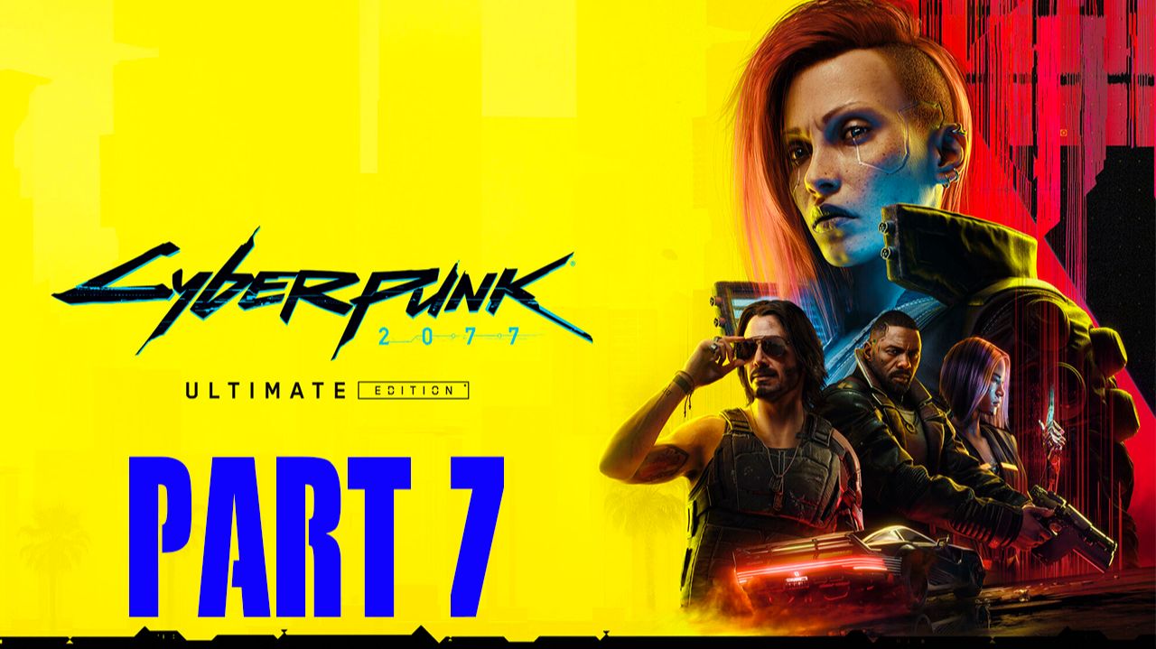Прохождение игры - Cyberpunk.2077 (без комментариев) смотреть онлайн