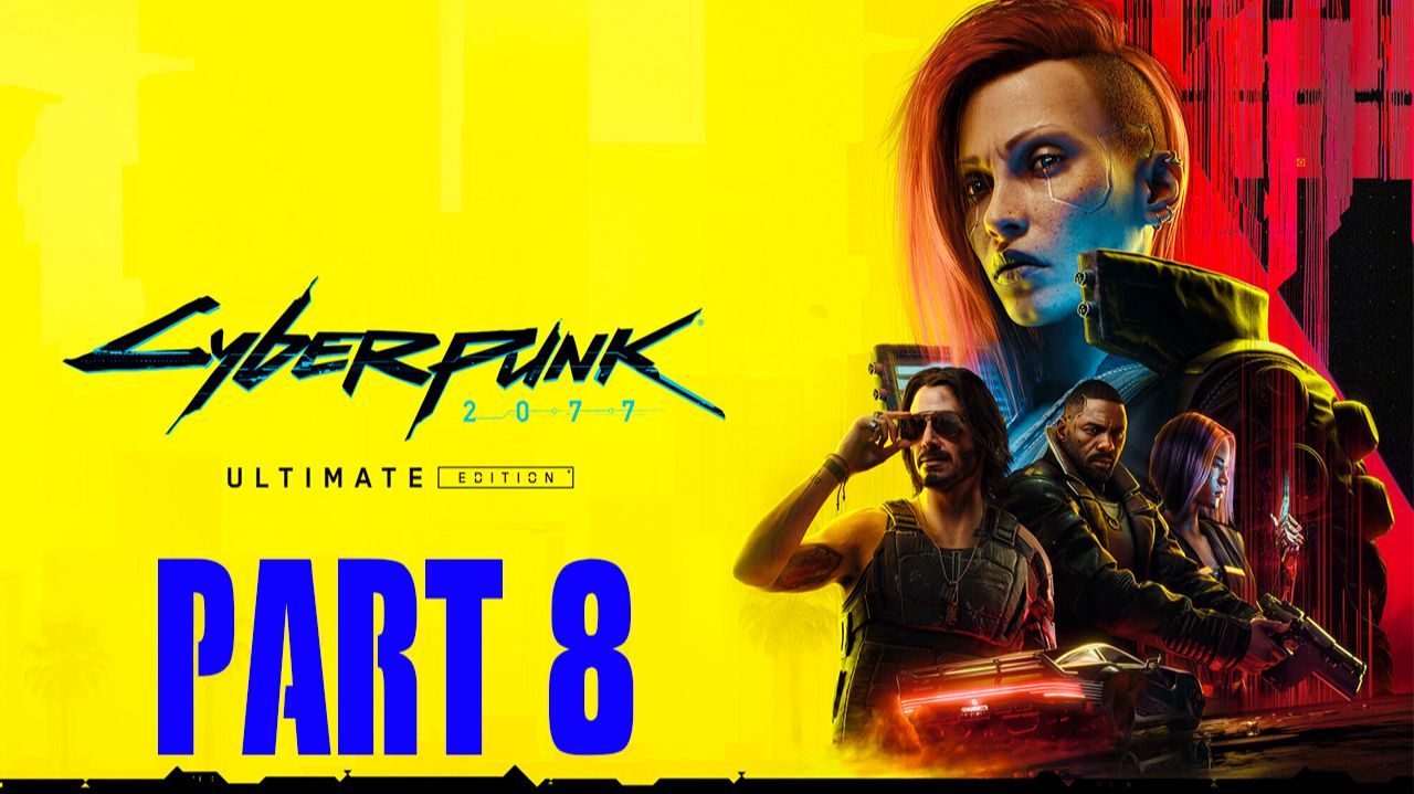 Прохождение игры - Cyberpunk.2077 (без комментариев) смотреть онлайн