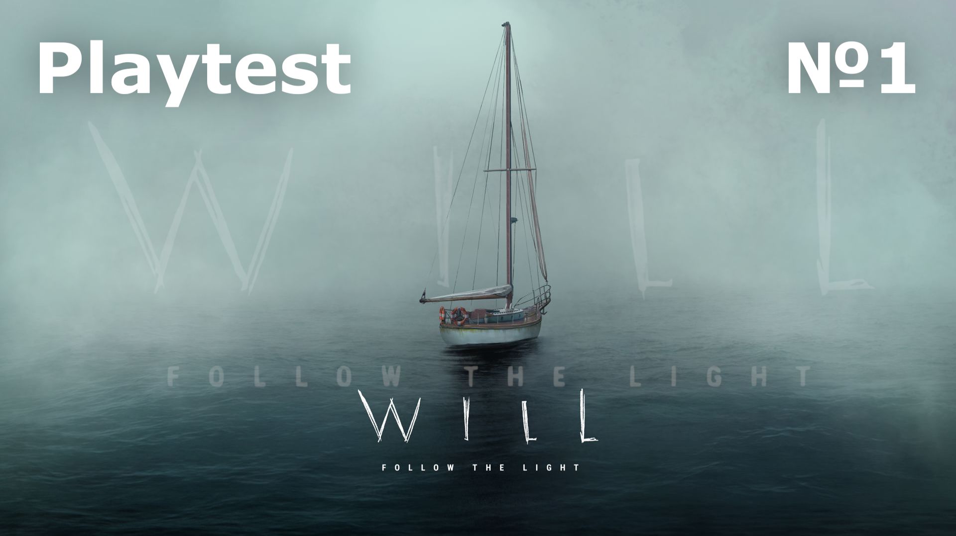 WILL: Follow The Light Playtest №1
