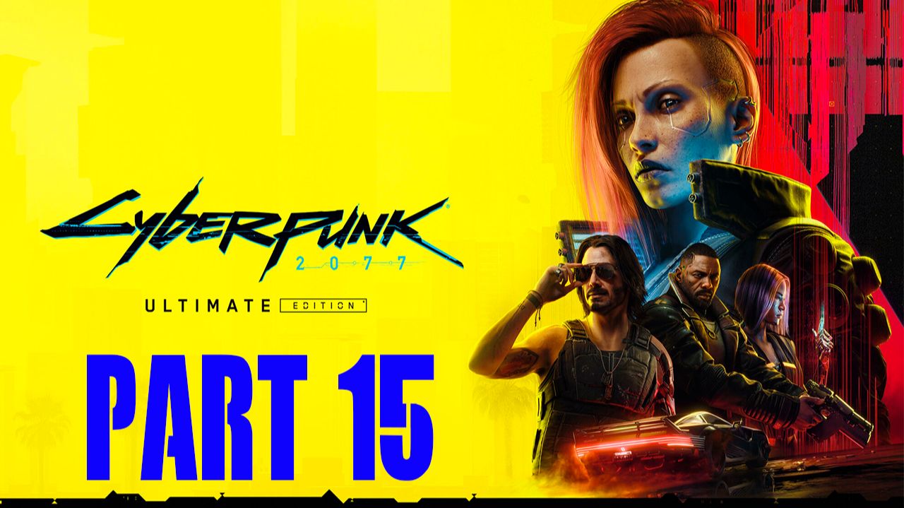 Прохождение игры - Cyberpunk.2077 (без комментариев) смотреть онлайн