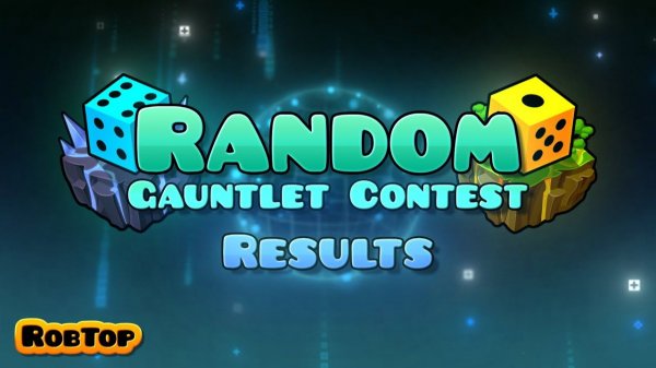 Geometry Dash Random Gauntlet Contest Results