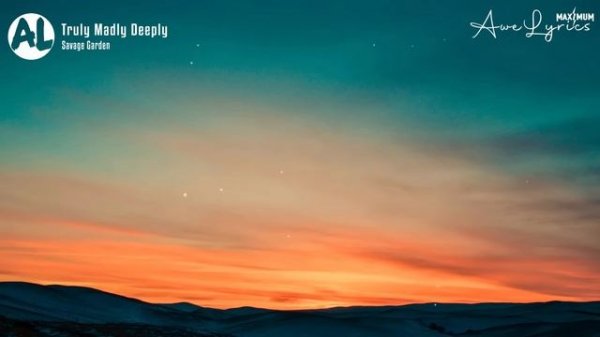 Savage Garden — Truly Madly Deeply