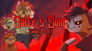 Sally's Song II Complete Spottedleaf AU MAP (КОТЫ ВОИТЕЛИ МАП ПЕРЕЗАЛИВ)
