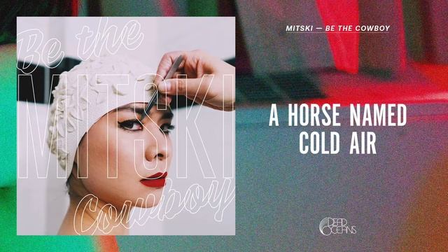 Mitski - A Horse Named Cold Air (Official Audio)
