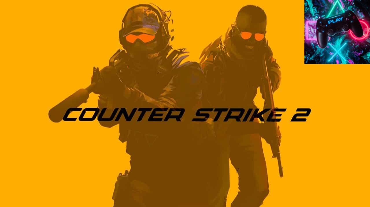 COUNTER-STRIKE 2 (КОНТР-СТРАЙК 2) смотреть онлайн
