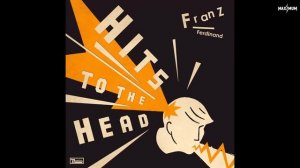 Franz Ferdinand — Take Me Out