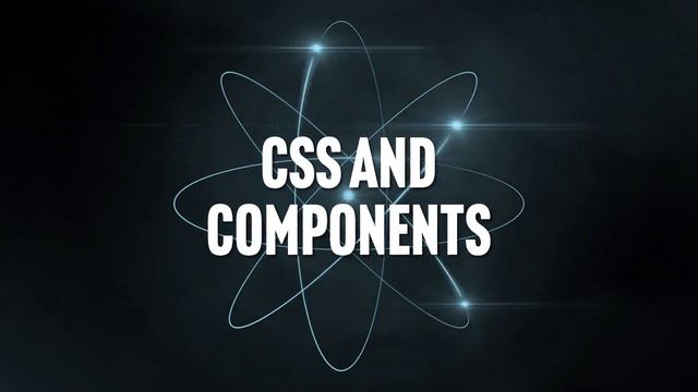 131. CSS and Components смотреть онлайн