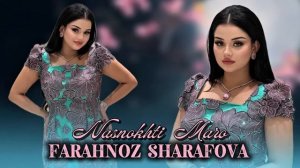 Farahnoz Sharafova -  Nashnokhti maro _ Фараҳноз Шарафова - Нашнохти маро