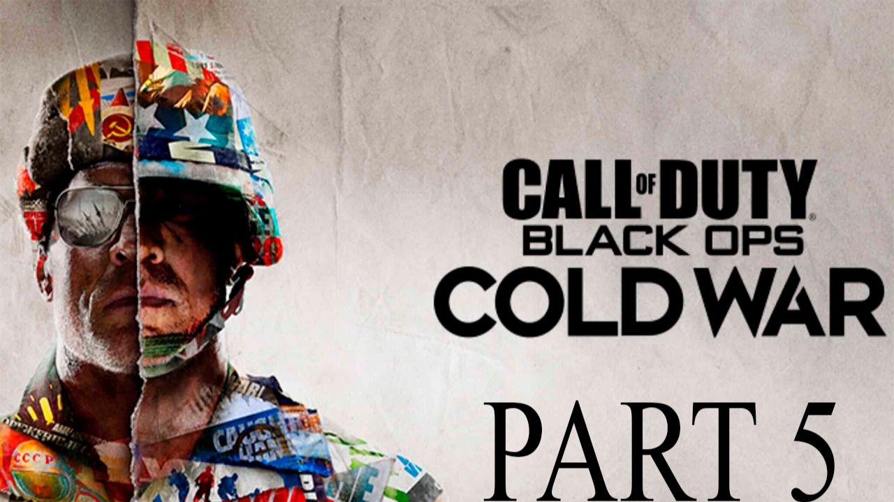 Прохождение игры - Call of Duty Black Ops Cold War (без комментариев) смотреть онлайн