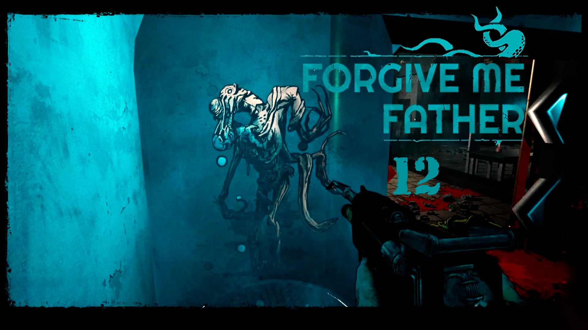 Forgive Me Father № 12 (ИЗ ТАЙНОЙ ЛАБОРАТОРИИ НА ЗАВОД)