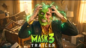 Маска 3 (Трейлер 2026)