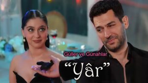 Перевод песни "Любимый" из турецкого сериала "Розы и Грехи"