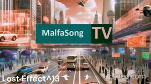 Рекламная заставка MalfaSong TV (2040-2044; ремастеринг, высокий тон) (Lost Effect Powers 1-25)