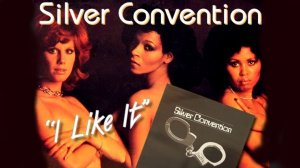 SILVER CONVENTION ~ I Like It {12''}