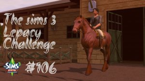 The Sims 3 Lepacy Challenge #106 || Шестое поколение || Между ними океан и континент
