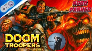 Doom Troopers  NES Ретро аркада