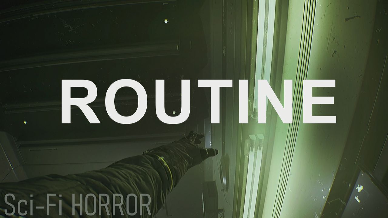 Хоррор на лунной станции ▶ ROUTINE # 1