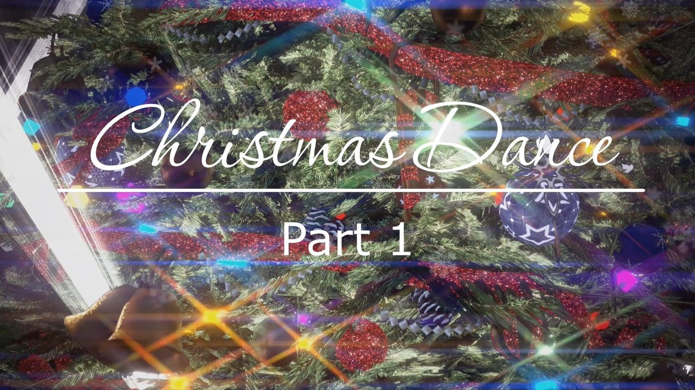 Christmas Dance. Part 1. смотреть онлайн
