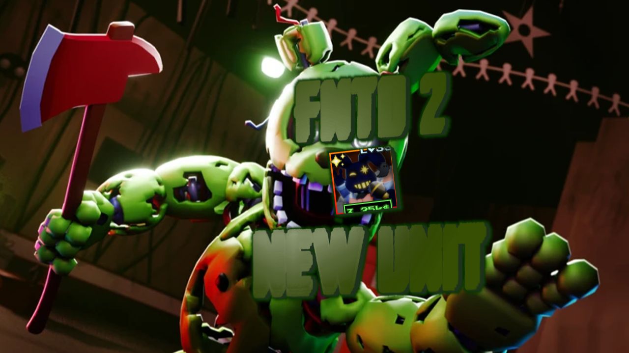 обзор на нового юнита фнаф тд 2 fntd2 смотреть онлайн