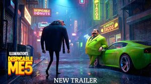 ГАДКИЙ Я 5 (Трейлер 2026)