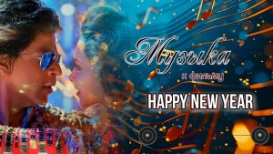 Аудио треки к фильму "Happy New Year" с Шах Рукх Кханом ❤