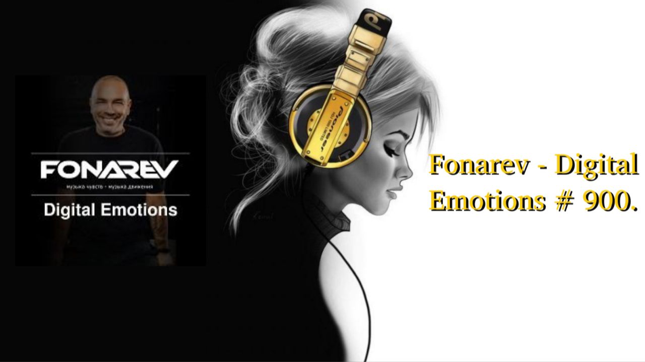 Fonarev - Digital Emotions # 900.