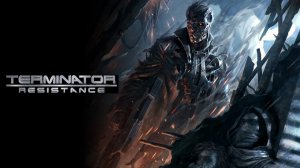 Terminator: Resistance ▶ Прохождение «1-я Серия»