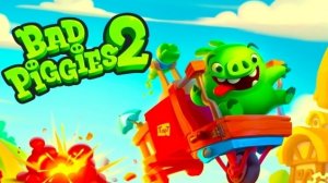 Bad piggies 2: плохие свинки 3Д