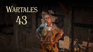 Wartales № 43 (БОЕВАЯ РАСКРАСКА)