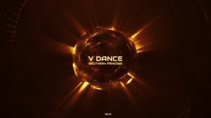 V Dance | Southern Princess | Южная Принцесса | Клубная музыка