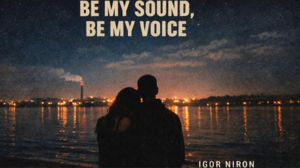 Igor NIRON - Be My Sound, Be My Voice
