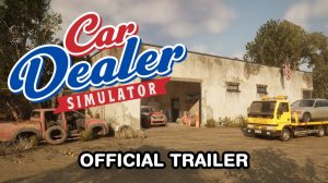 Car Dealer Simulator - Release date trailer