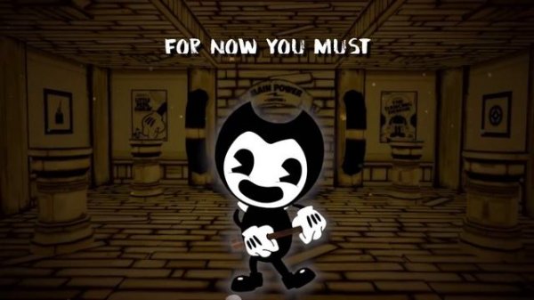 BENDY AND THE INK MACHINE SONG