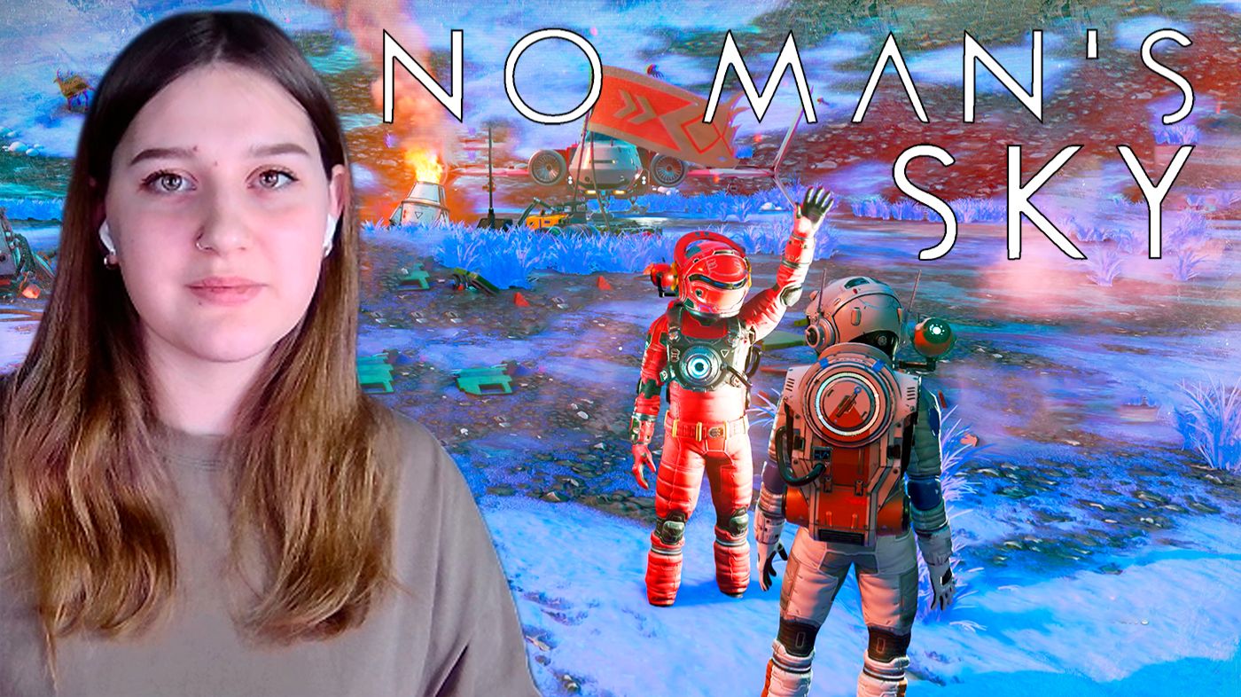 NO MAN'S SKY: #1 ПОКОРЯЕМ КОСМОС