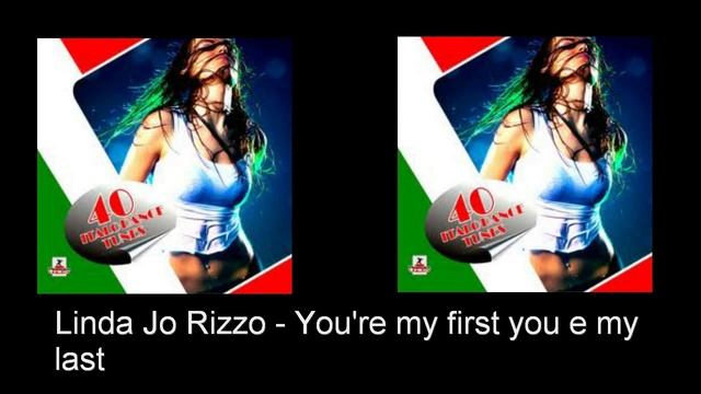 Linda Jo Rizzo-You re my first,you re my last смотреть онлайн