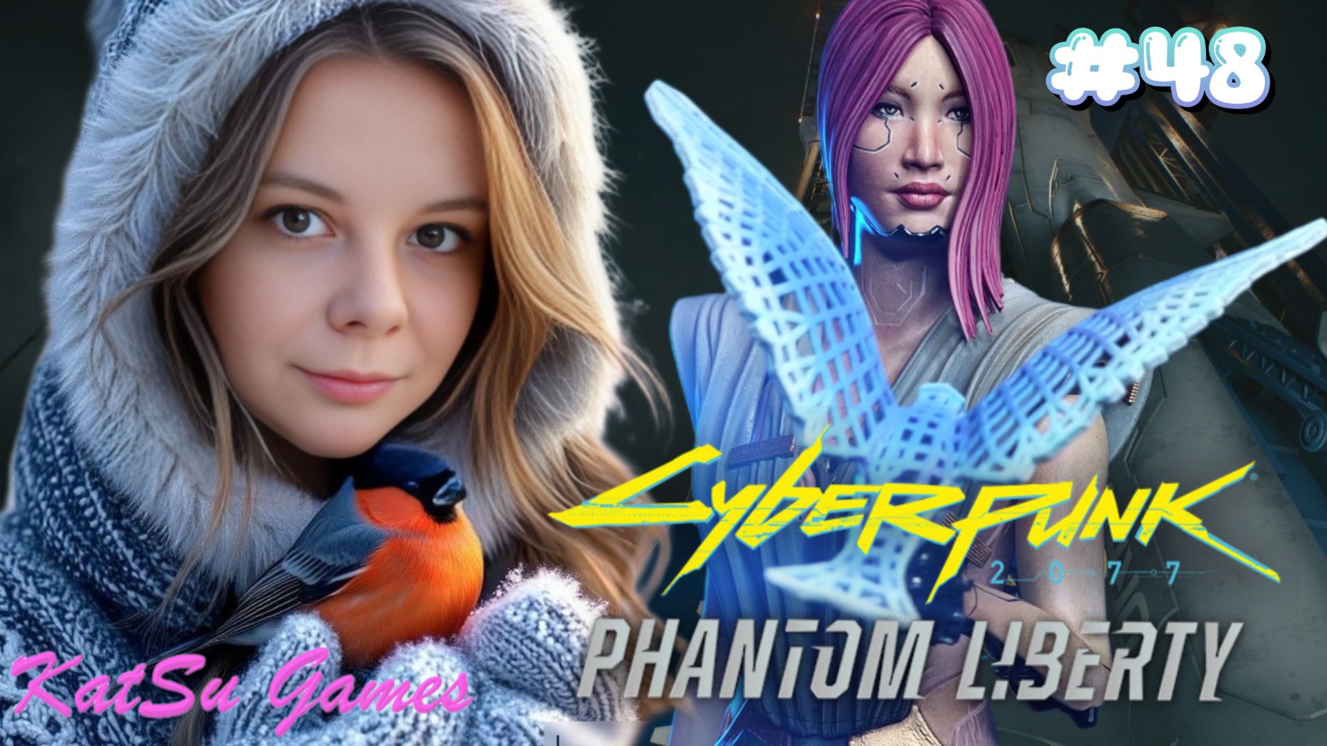 УЗНАЛА ВСЮ ПРАВДУ. ФИНАЛ DLC ПРИЗРАЧНОЙ СВОБОДЫ ⇒ CYBERPUNK 2077 #48 смотреть онлайн