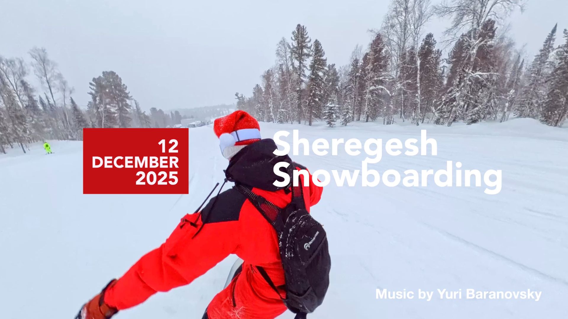 Сноуборд 12\14 DECEMBER 2025 SHEREGESH(4K video) смотреть онлайн