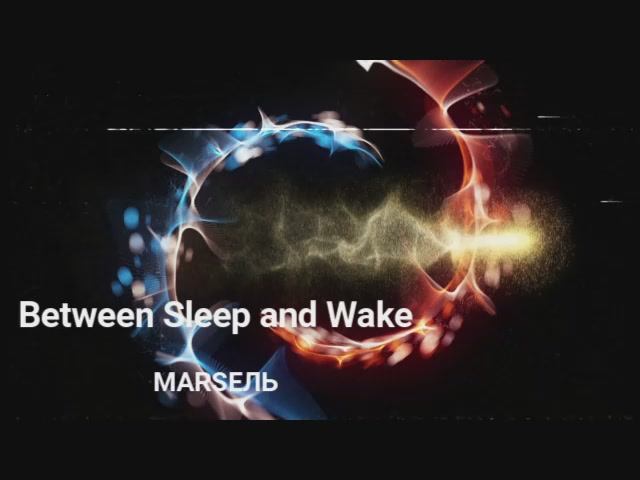 Between Sleep and Wake смотреть онлайн