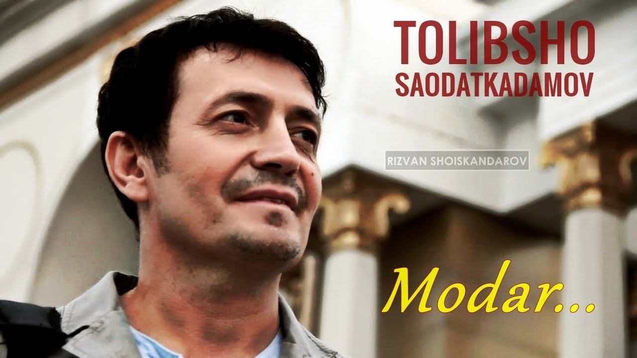 Tolibsho Saodatkadamov - Modar (2025) | Толибшо Саодаткадамов - Модар смотреть онлайн