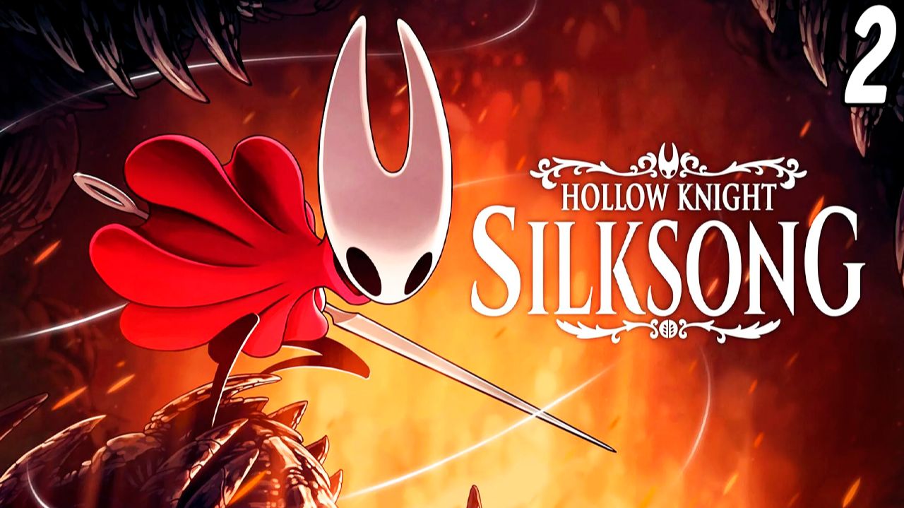 Hollow Knight: Silksong | Полное прохождение на 100% | Часть 2 | Без комментариев смотреть онлайн
