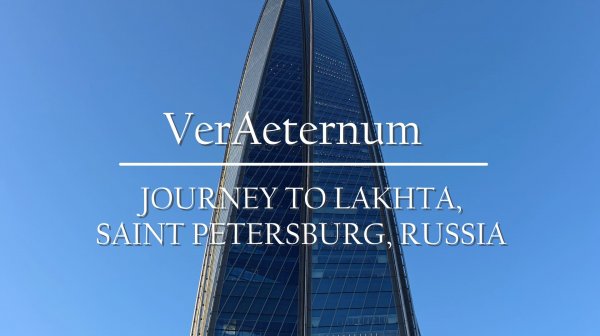 VerAeternum - LAKHTA. JOURNEY TO THE FUTURE.