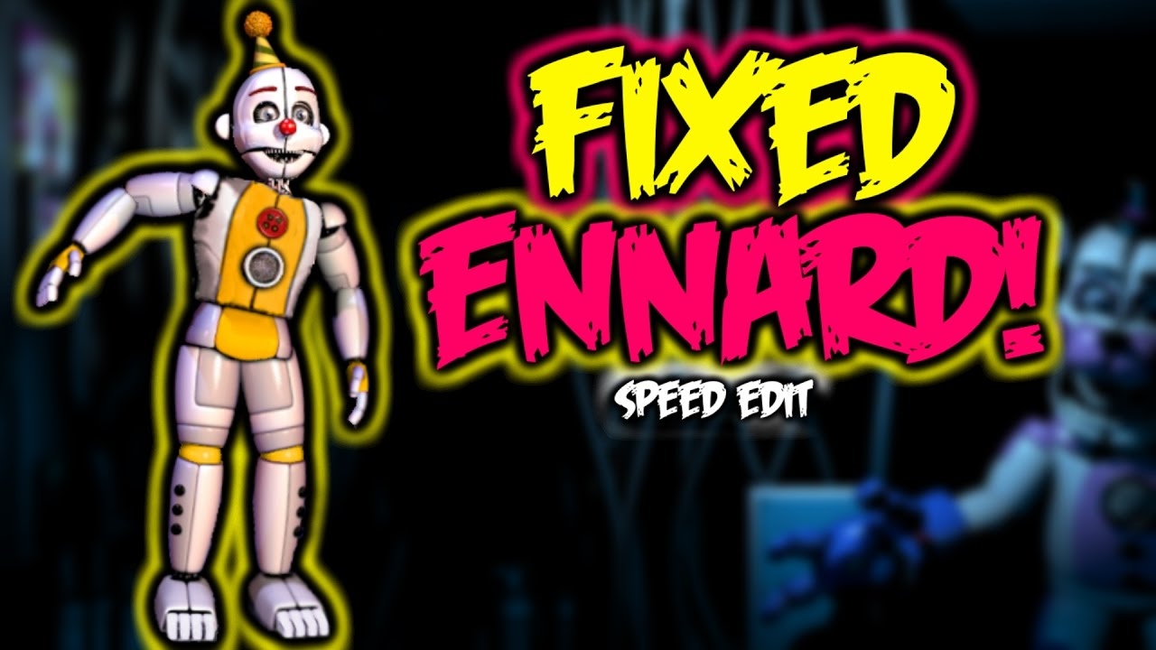 Fixed Ennard | Speed Edit! FNAF