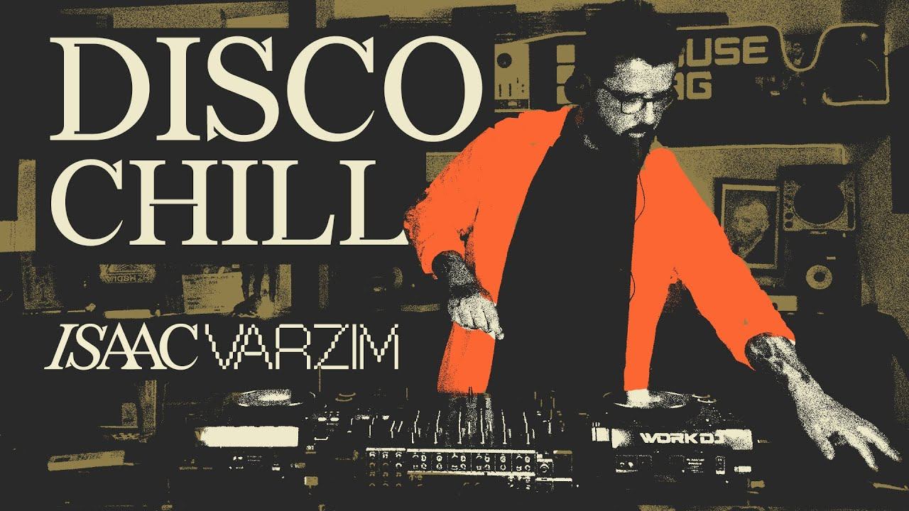 DISCO CHILL: Slow Disco, Soul & Downtempo Grooves