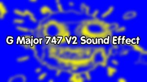 G Major 747 V2 Sound Effect