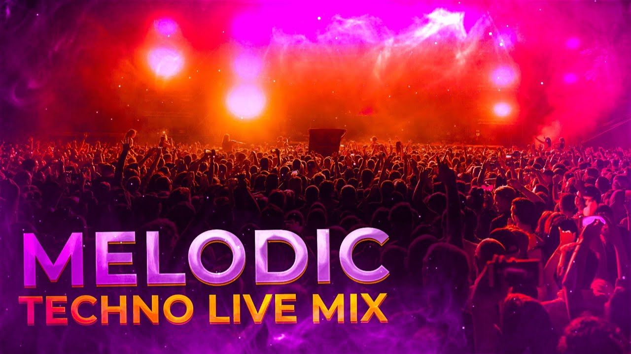 Melodic Techno Live Mix  & Progressive House.