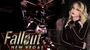 «ЭКСПЕРИМЕНТЫ» - Fallout New Vegas Extended Edition #40