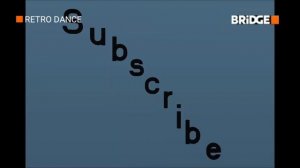 Новый выпуск Retro dance. Bridge