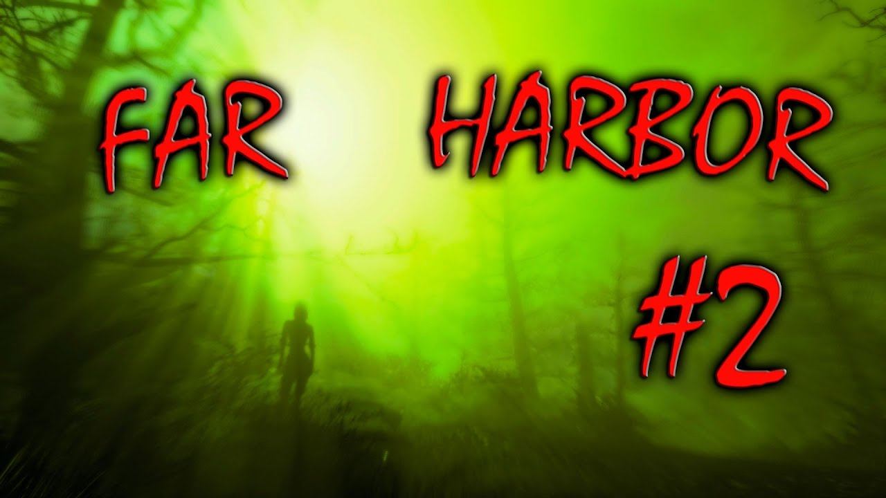 Fallout 4 Far Harbor Лучшее прохождение 2