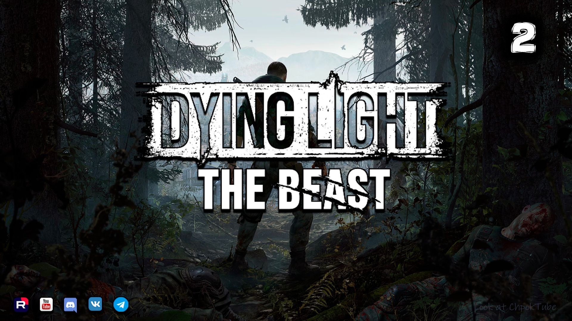 Dying Light_ The Beast ▶ Прохождение 2 смотреть онлайн