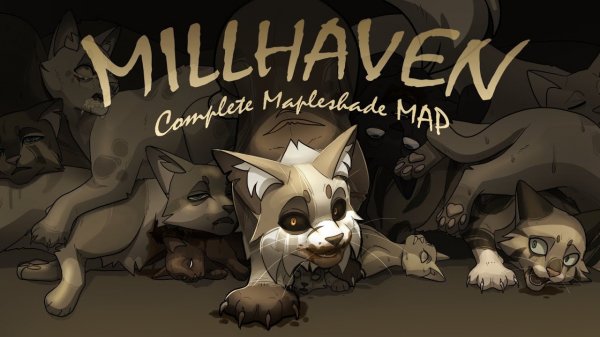 MILLHAVEN - Complete Mapleshade MAP
(КОТЫ ВОИТЕЛИ МАП ПЕРЕЗАЛИВ)